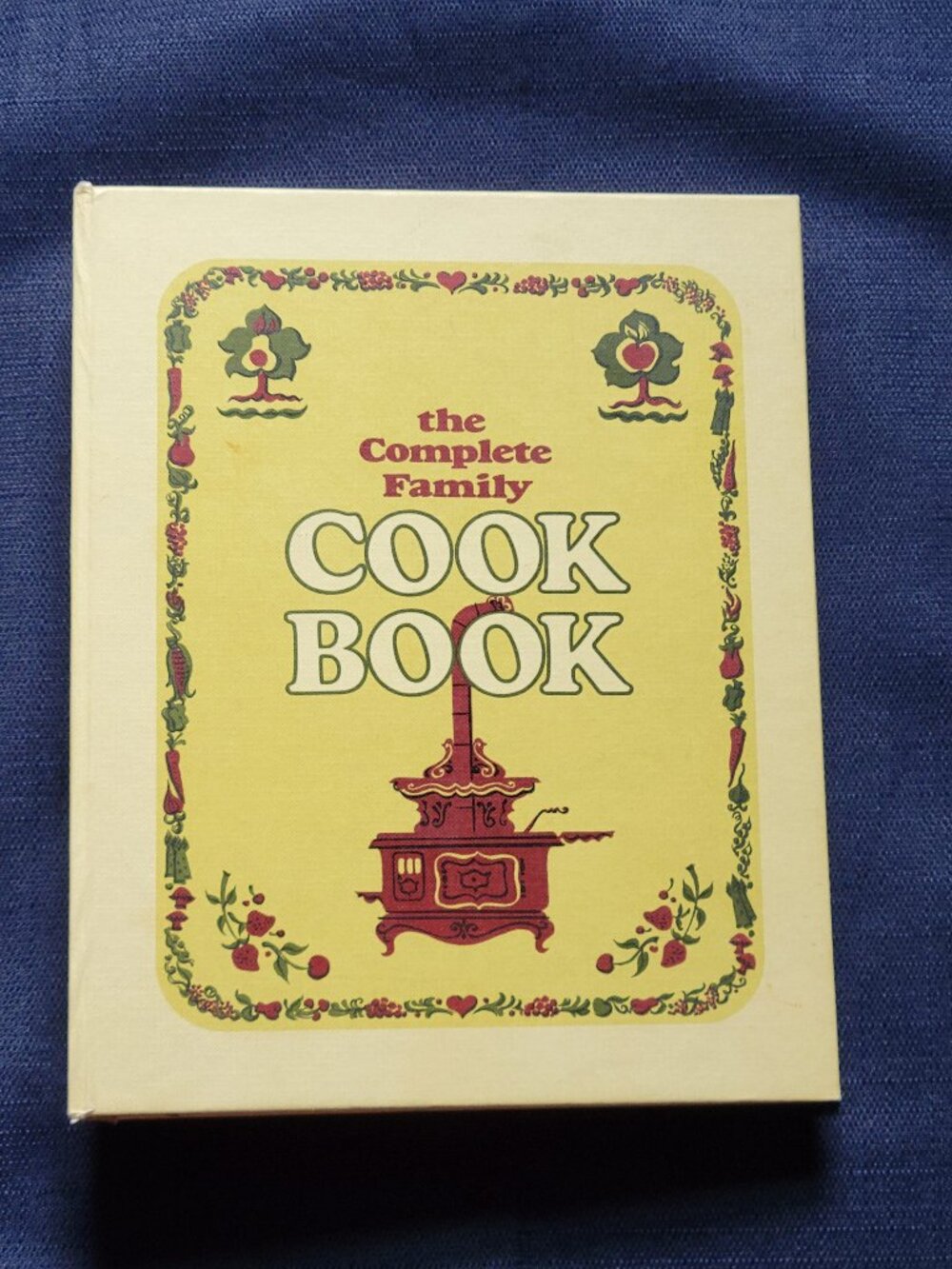 The Complete Family Cookbook 1969 Curtin Publications Hardcover Binder